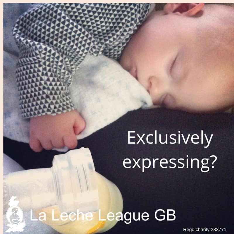 Exclusively Expressing Breastmilk for Your Baby - La Leche League GB